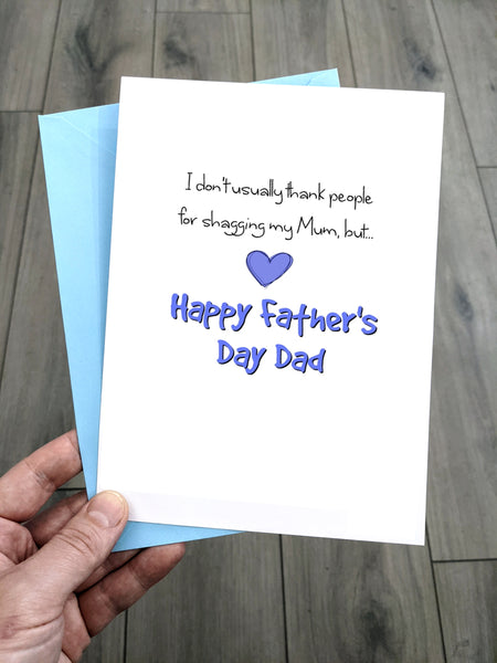 Rude Fathers Day Card - Thanks for shagging mum! – That Card Shop