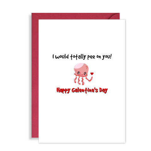 Funny Galentines Day Card from Friends - For the Jellyfish sting, honest!